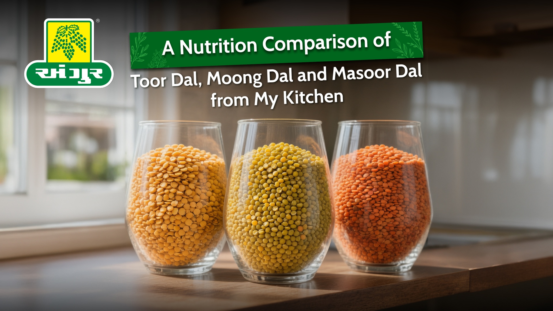 Toor Dal vs Moong Dal vs Masoor Dal